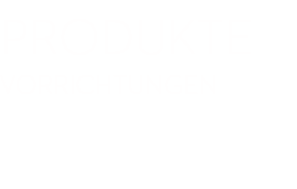 Vorrichtungen